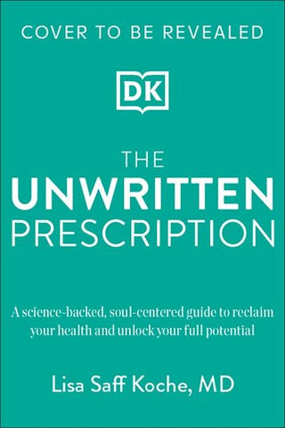 The Unwritten Prescription