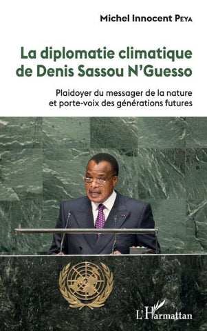 La diplomatie climatique de Denis Sasou N'guesso