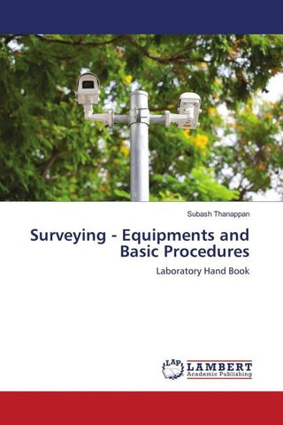 Surveying - Equipments and Basic Procedures