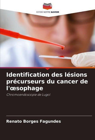 Identification des lésions précurseurs du cancer de l'¿sophage