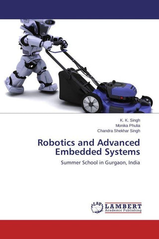 Robotics and Advanced Embedded Systems