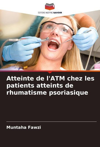 Atteinte de l'ATM chez les patients atteints de rhumatisme psoriasique