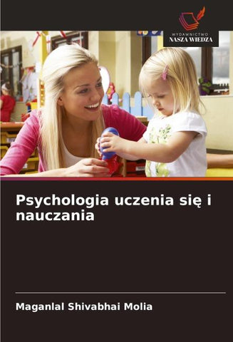 Psychologia uczenia si¿ i nauczania