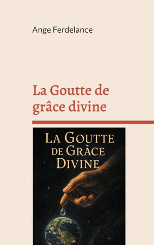 La Goutte de grâce divine