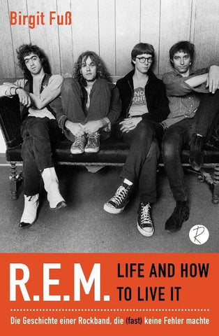 R.E.M. – Life And How To Live It