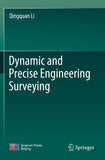 Dynamic and Precise Engineering Surveying