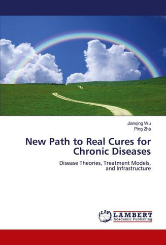 New Path to Real Cures for Chronic Diseases