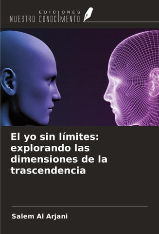 El yo sin límites: explorando las dimensiones de la trascendencia