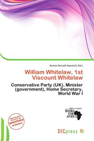 William Whitelaw, 1st Viscount Whitelaw