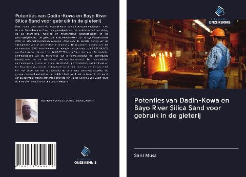 Potenties van Dadin-Kowa en Bayo River Silica Sand voor gebruik in de gieterij
