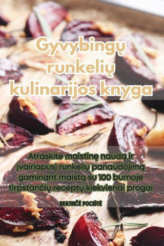 Gyvybing¿ runkeli¿ kulinarijos knyga