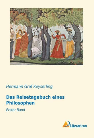 Das Reisetagebuch eines Philosophen