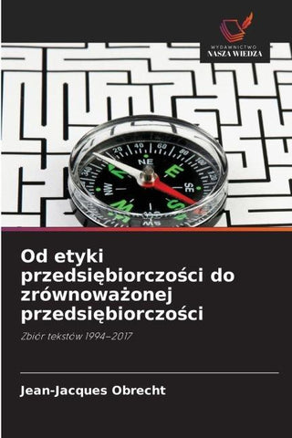 Od etyki przedsi¿biorczo¿ci do zrównowa¿onej przedsi¿biorczo¿ci