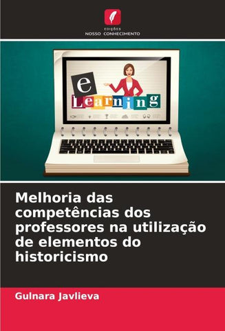Melhoria das competências dos professores na utilização de elementos do historicismo