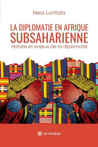 La diplomatie en Afrique subsaharienne