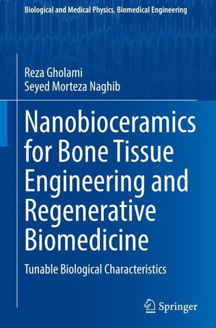 Nanobioceramics for Bone Tissue Engineering and Regenerative Biomedicine
