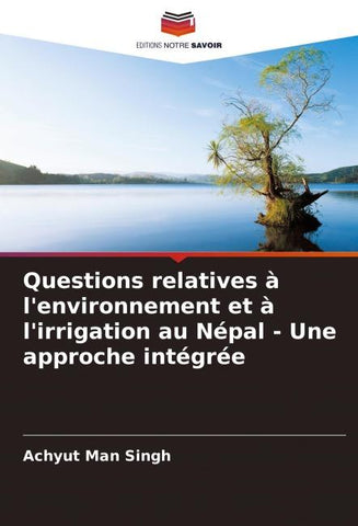 Questions relatives à l'environnement et à l'irrigation au Népal - Une approche intégrée