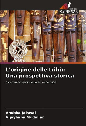 L'origine delle tribù: Una prospettiva storica