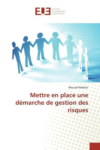 Mettre en place une démarche de gestion des risques