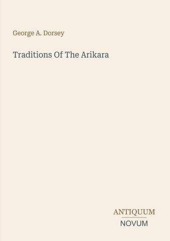 Traditions Of The Arikara