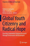 Global Youth Citizenry and Radical Hope