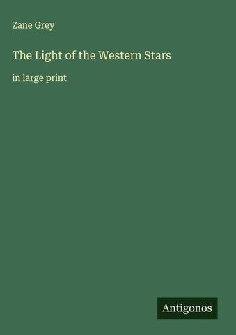 The Light of the Western Stars