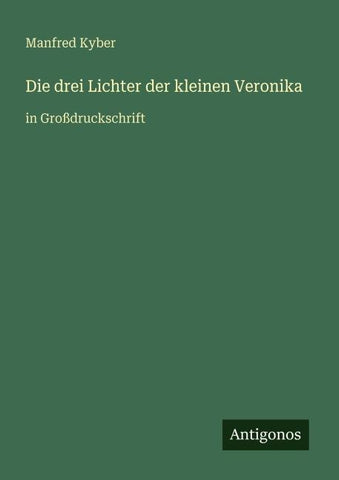 Die drei Lichter der kleinen Veronika
