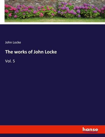 The works of John Locke