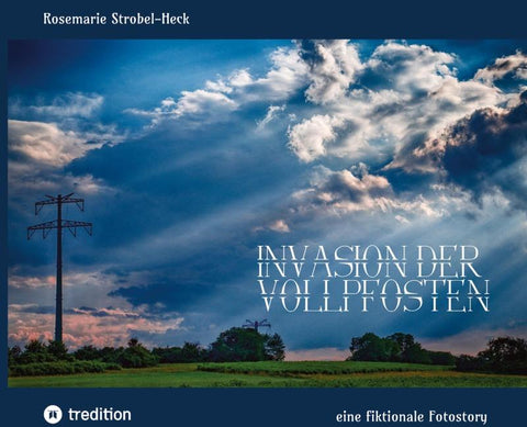 Invasion der Vollpfosten