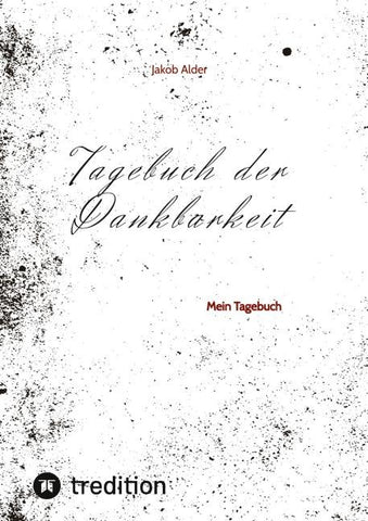 Tagebuch der Dankbarkeit