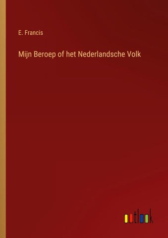 Mijn Beroep of het Nederlandsche Volk