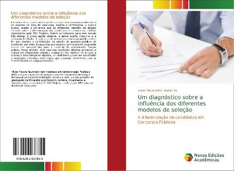 Um diagnóstico sobre a influência dos diferentes modelos de seleção