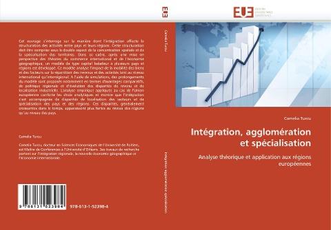 Intégration, agglomération et spécialisation