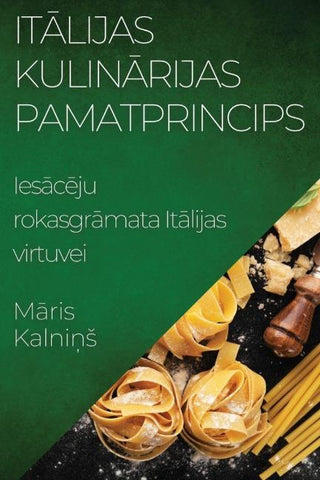 It¿lijas Kulin¿rijas Pamatprincips