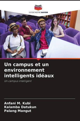 Un campus et un environnement intelligents idéaux