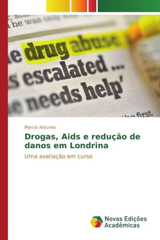 Drogas, Aids e redução de danos em Londrina