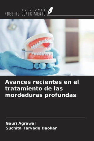 Avances recientes en el tratamiento de las mordeduras profundas