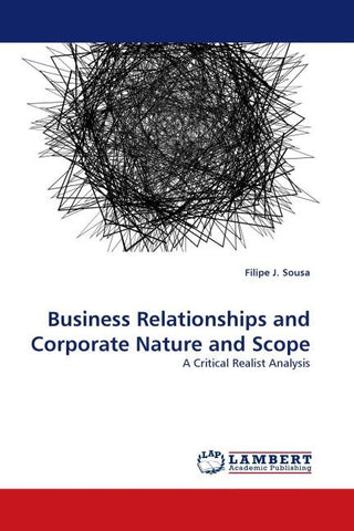 Business Relationships and Corporate Nature and Scope