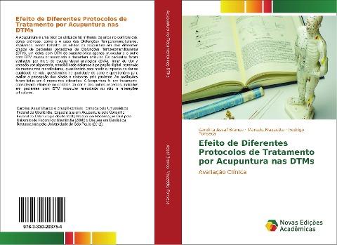 Efeito de Diferentes Protocolos de Tratamento por Acupuntura nas DTMs