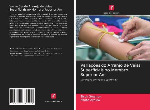Variações do Arranjo de Veias Superficiais no Membro Superior Am