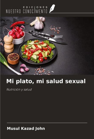 Mi plato, mi salud sexual