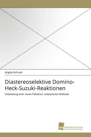 Diastereoselektive Domino-Heck-Suzuki-Reaktionen