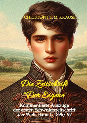 Die Zeitschrift "Der Eigene"