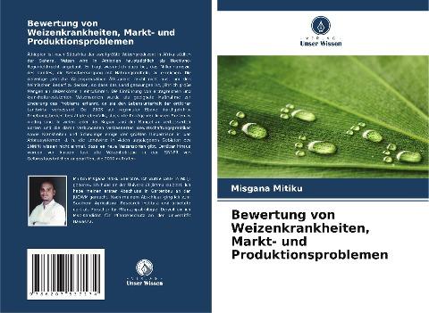 Bewertung von Weizenkrankheiten, Markt- und Produktionsproblemen