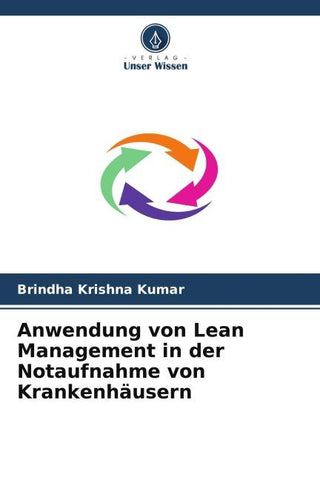 Anwendung von Lean Management in der Notaufnahme von Krankenhäusern