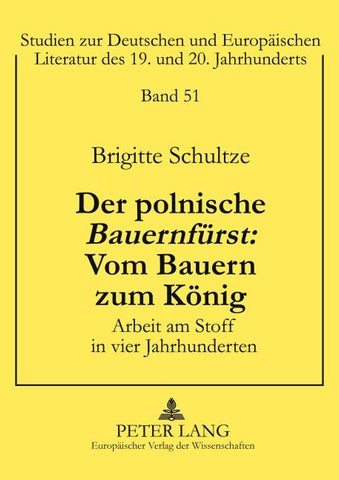 Der polnische 'Bauernfürst': Vom Bauern zum König