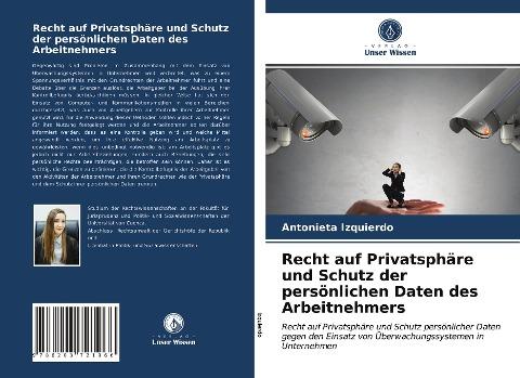 Recht auf Privatsphäre und Schutz der persönlichen Daten des Arbeitnehmers