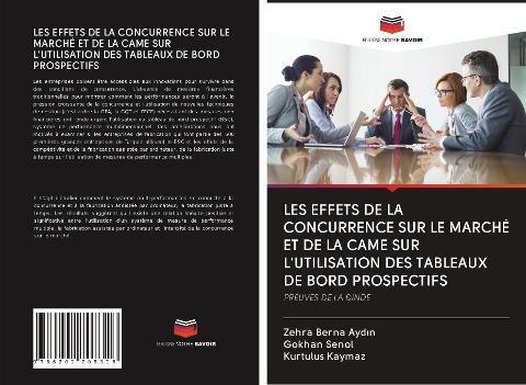 LES EFFETS DE LA CONCURRENCE SUR LE MARCHÉ ET DE LA CAME SUR L'UTILISATION DES TABLEAUX DE BORD PROSPECTIFS