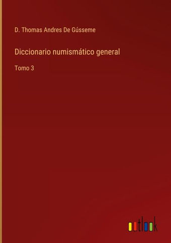 Diccionario numismático general