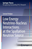 Low Energy Neutrino-Nucleus Interactions at the Spallation Neutron Source